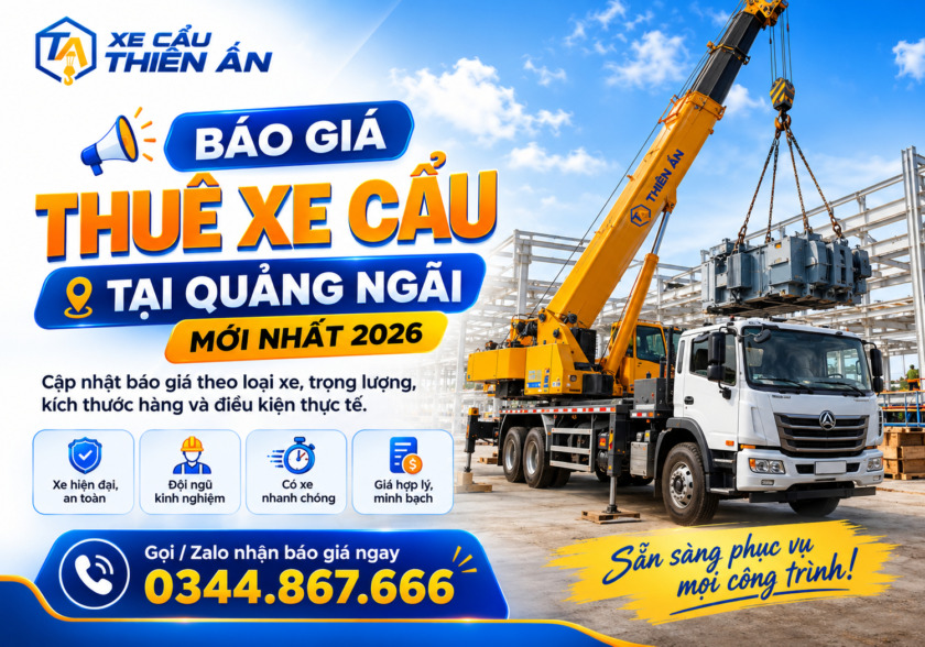Báo giá thuê xe cẩu Quảng Ngãi